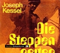 Die Steppenreiter. Von Joseph Kessel (1971)