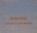 Der Millionendieb. Von Peter Voss (1958)