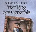 Der Ring des Generals. Von Selma Lagerlöf (1978)