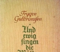 Und ewig singen die Wälder. Von Trygve Gulbranssen (1935)