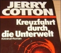 Kreuzfahrt durch die Unterwelt. Von Jerry Cotton (1982)
