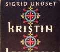 Kristin Lavranstochter. Von Sigrid Undset