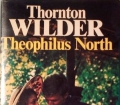 Theophilus North. Von Thornton Wilder (1974)