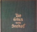 Die Erbin vom Seehof. Von Maria Steurer (1953)