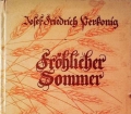 Fröhlicher Sommer. Von Josef Ferdinand Perkonig (1947)