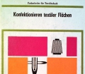 Konfektionieren textiler Flächen. Von Rosemarie Drese (1983)