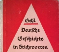 Deutsche Geschichte in Stichworten. Von Walther Gehl (1940)