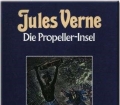 Die Propeller-Insel. Band 2. Von Jules Verne (1984)