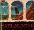 Das Buch von San Michele. Von Axel Munthe (1931)