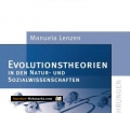 Evolutionstheorien in den Natur- und Sozialwissenschaften. Manuela Lenzen (2003)