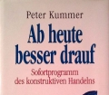 Ab heute besser drauf. Von Peter Kummer (1995)