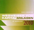 Wegweiser für Kapitalanlagen 2010. Von Hans A. Bernecker (2009)
