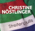 Streifenpullis stapelweise. Von Christine Nöstlinger (1991)