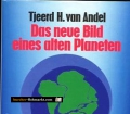 Das neue Bild eines alten Planeten. Von Tjeerd H. van Andel (1989)