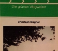 Streifzüge durch Oberösterreich. Von Christoph Wagner (1986)