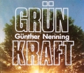 Grün Kraft. Von Günther Nenning (1985)