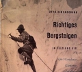 Richtiges Bergsteigen in Fels und Eis. Die Technik im Eis. Von Otto Eidenschink (1961)