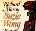 Suzie Wong. Von Richard Mason (1989).