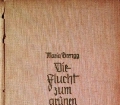 Die Flucht zum grünen Herrgott. Von Maria Grengg (1930)