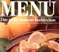 Menü Band 9. Das große moderne Kochlexikon (1985)