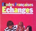 Etudes Francaises Echanges 1. Von Bernd Grunwald (1990)