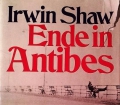 Ende in Antibes. Von Irwin Shaw (1979)