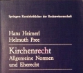 Kirchenrecht. Von Hans Heimerl (1983)