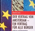 Der Vertrag von Amsterdam, ein Vertrag für alle Bürger. Von Romain Kirt (1998)