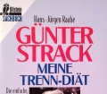 Günter Strack. Meine Trenn-Diät. Von Hans-Jürgen Raabe (1994)
