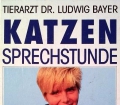 Katzen Sprechstunde. Von Ludwig Bayer (1993)
