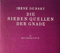 Die sieben Quellen der Gnade. Band 2 Eucharistie. Von Irene Dubsky (1955)