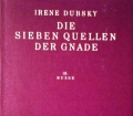 Die sieben Quellen der Gnade. Band 3 Busse. Von Irene Dubsky (1955)