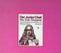 Der Junior Chef. Das Neue Testament. Von Michael Korth (1990)