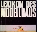Lexikon des Modellbaus. Von Günter Miel (1983)