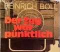 Der Zug war pünktlich. Von Heinrich Böll (1949)