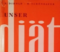Unser Diätbuch. Von Hans Dibold (1961)