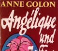 Angelique und Joffrey. Von Anne Golon (1980)