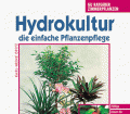 Hydrokultur. Von Karl-Heinz Opitz (1995).