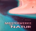 Meisterwerke der Natur. Von Abi Burns (2010)