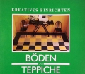 Böden und Teppiche. Von Jane Lott (1988)