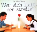 Wer sich liebt, der streitet. Von Tim Downs (2004)