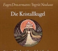 Die Kristallkugel. Von Eugen Drewermann (1989)