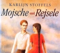 Mojsche und Rejsele. Von Karlijn Stoffels (2000)