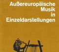 Außereuropäische Musik in Einzeldarstellungen. Von Josef Kuckeritz (1980)