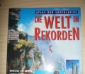 Die Welt in Rekorden. Atlas der Superlative. Von. Autorenkollektiv von Bechtermünz Verlag (1998)