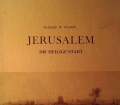 Jerusalem. Von Charles W. Wilson (1978)