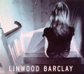 Ohne ein Wort. Von Linwood Barclay (2011)