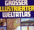 Grosser Illustrierter Weltatlas für die ganze Familie (1980)