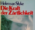 Die Kraft der Zärtlichkeit. Von Helen van Slyke (1979)