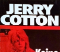 Keine Gnade für Jo Ann. Von Jerry Cotton (1987)